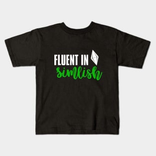 Fluent In Simlish Kids T-Shirt